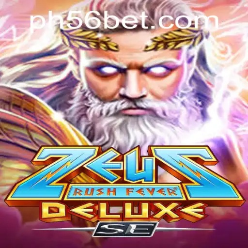 Exciting New Game ZeusRushFeverDeluxeSE with a Twist of 56bet